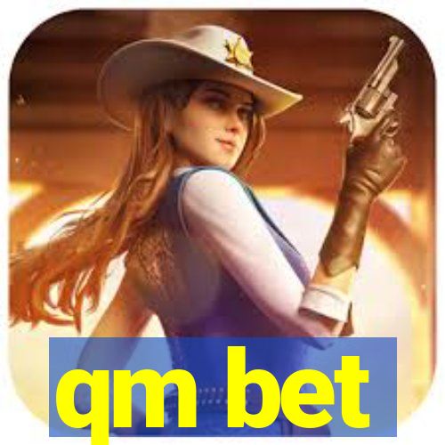qm bet